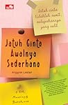 Jatuh Cinta Awalnya Sederhana Jatuh Cinta Awalnya Sederhana
