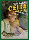 Celia, madrecita