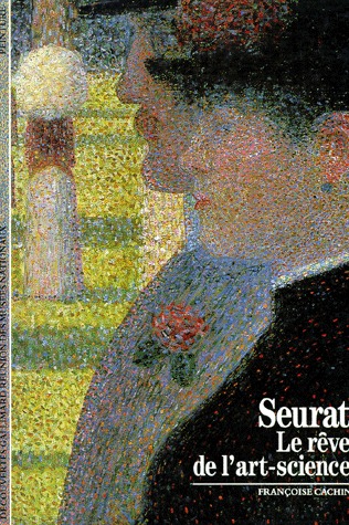 Seurat. Le rêve de l'art-science (Paperback)