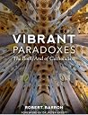 Vibrant Paradoxes...