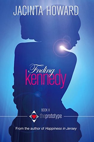 Finding Kennedy (The Prototype Book 2)