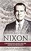 The Rise and Fall of Nixon by Calvin Murphy The Rise and Fall of Nixon by Calvin Murphy