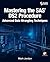 Mastering the SAS DS2 Procedure by Mark Jordan