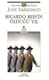 Ricardo Reis'in Öldüğü Yıl by José Saramago