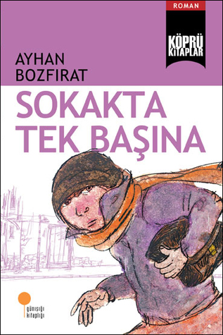 Sokakta Tek Başına (Paperback)