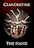 Clandestine: The Hand