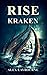 Rise, Kraken!