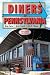 Diners of Pennsylvania