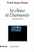 Le Chaos et l'harmonie: La ...