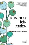 Müminler İçin Ateizm Müminler İçin Ateizm