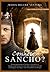 Conheces Sancho?
