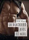 La Blackbird Khôl et Njal by N.M. Mass