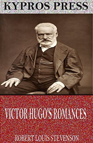 Victor Hugo's Romances (Kindle Edition)