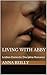 Living with Abby by Anna Reilly