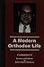 A Modern Orthodox Life by Emanuel Rackman