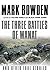 The Three Battles of Wanat: And Other True Stories