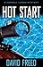Hot Start (Cordell Logan, #5)