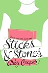 Sticks & Stones by Abby Cooper