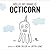 Hello, My Name Is Octicorn by Kevin Diller