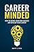Career-Minded: How to define your own success and develop your career