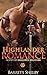 Highlander Romance: A Scottish Highlander Collection