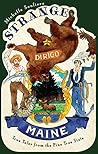 Strange Maine: Tr...