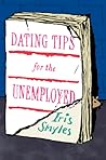 Dating Tips For The Unemployed by Iris Smyles