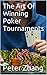 The Art Of Winning Poker To...