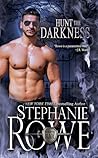 Hunt the Darkness by Stephanie Rowe