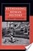 Rethinking Roman History