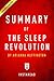 Summary of The Sleep Revolution: by Arianna Huffington | Includes Analysis