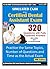 Simulated Exam for the CDA - Certified Dental Assistant Exam: 320 Questions with Fully Explained Answers. Key Illustrations Included.