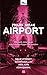 Projek Seram: AIRPORT