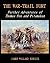 The War-Trail Fort : Furthe...