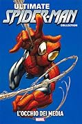 Ultimate Spider-Man Collection 5: L'occhio dei media