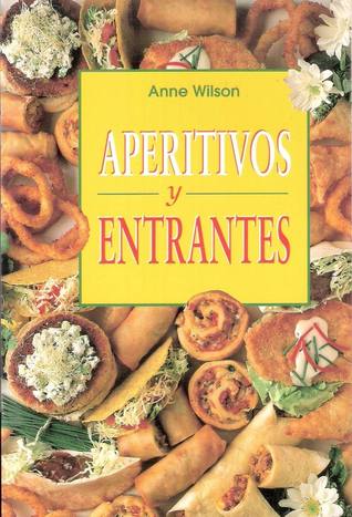 Aperitivos y Entrantes (Spanish Edition)