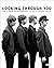 Looking Through You: Rare &...