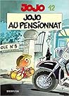 Jojo au pensionnat (Jojo, #12) Jojo au pensionnat (Jojo, #12)