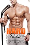 Hard Stick by L.P. Dover