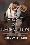 East of Redemption by Molly E. Lee