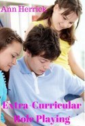 Extra-Curricular Role Playing (& Two More Short Love Stories)