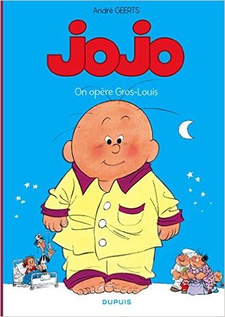 On opère Gros-Louis (Jojo, #3)