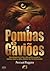 Pombas e Gaviões by Percival Puggina