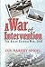 A War of Intervention: The ...