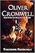 Oliver Cromwell: The Story of His Life and Work (1903)
