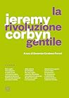 La rivoluzione gentile