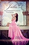 Julia - Schneewittchens Tochter by Ashley Gilmore