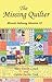 The Missing Quilter (Miranda Hathaway Adventures #2) by Mary Devlin Lynch