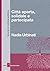 Città aperta, solidale e partecipata (Italian Edition)