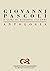 Antologia di Giovanni Pascoli